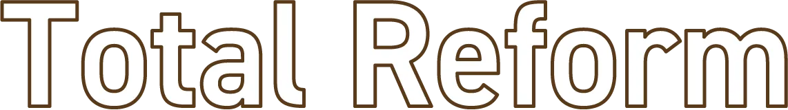 Total Reform